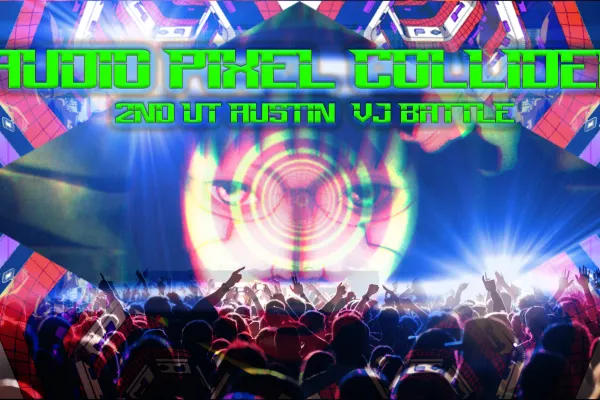 UT Austin's 2nd Annual Audiopixelcollider