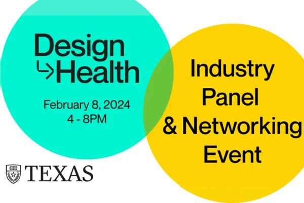 Design in Health Industry Panel and Networking Event on February 8th 2024 from 4 to 8 PM