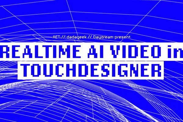 Bright blue digital grid background with glitch-style white lines. Centered bold text reads “REALTIME AI VIDEO in TOUCHDESIGNER” in pixel-style type on a white rectangle. Above, smaller text reads “AET://dadageek.//Daydream present”.