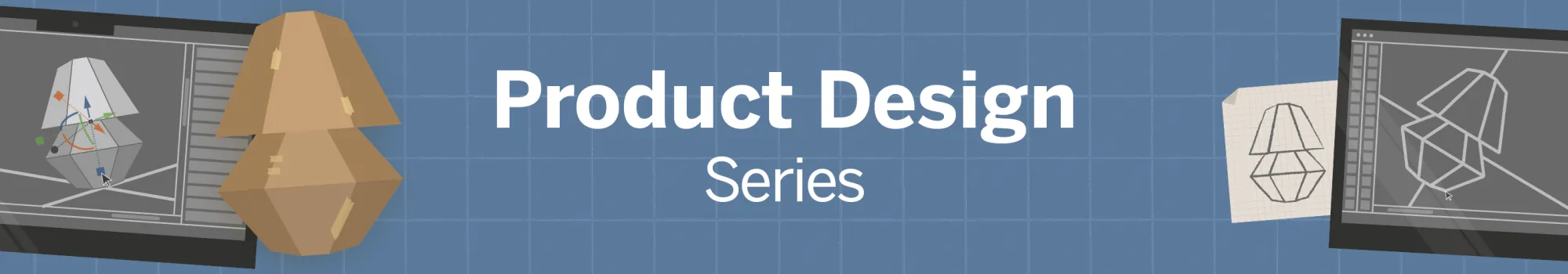 Product Design Series — 2026 Summer Camps banner featuring 3D modeling software screens and a cardboard geometric model on a blueprint-style blue background.