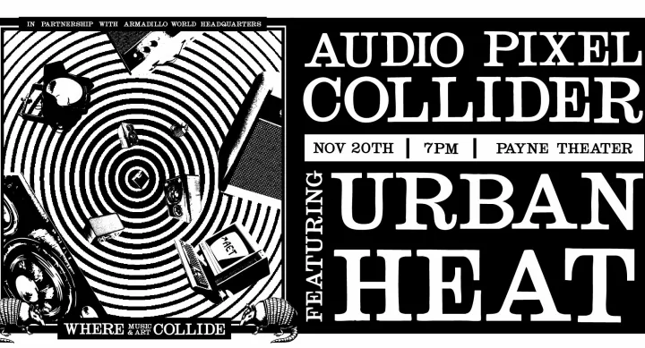 Black and white graphic poster for “Audio Pixel Collider” featuring the band Urban Heat. A hypnotic spiral design radiates from the center, surrounded by musical and tech equipment like amps, mics, screens, and an armadillo. Event details read: Nov 20th · 7PM · Payne Theater. Text at the bottom says “Where Music & Art Collide.”