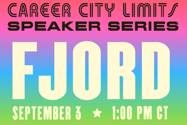 Text reads "Career City Limits Speaker Series: Fjord September 3 at 1:00pm CT"