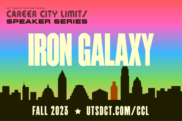 SDCT Industry Relations presents the Fall 2023 Career City Limits Speaker Series with Iron Galaxy
