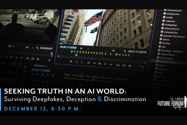promo image for panel event entitled Seeking Truth in an AI World Surviving Deepfakes, Deception & Discrimination on December 12th 2023 from 6 30 to 8 30 PM
