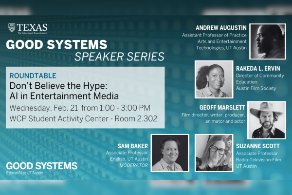 Promotional image for Good Systems Speaker Series session on Artificial Intelligence in Entertainment Media featuring Arts and Entertainment Technologies professor Andrew Augustin