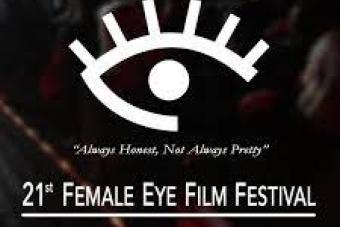Promotional poster for 21st Female Eye Film Festival with eye symbol and tag line Always Honest Not Always Pretty