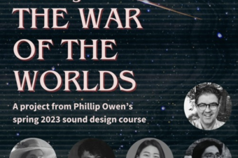 Sound Design Project Spotlight Recreating The War of the Worlds a project from the spring 2023 sound design course taught by Phillip Owen