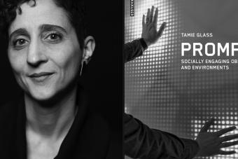 Tamie Glass headshot in black and white next to cover image for her book entitled Prompt Socially Engaging Objects and Environments