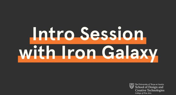 Intro Session with Iron Galaxy