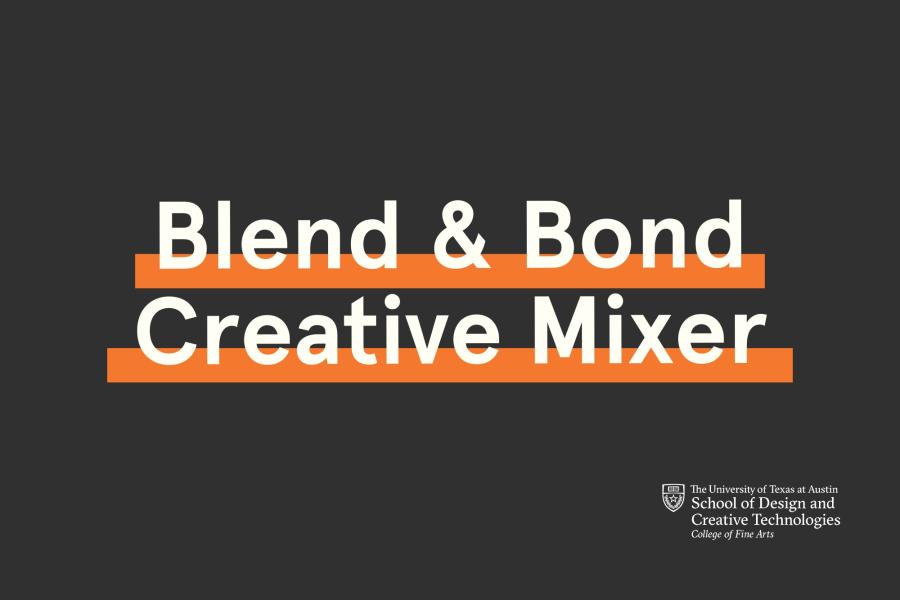 Blend & Bond Creative Mixer